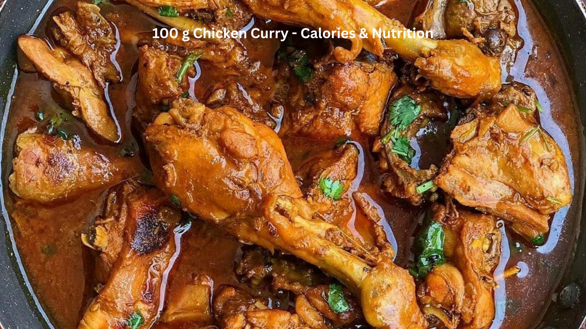 100 g Chicken Curry – Calories & Nutrition